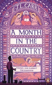 A Month in the Country by J.L. Carr