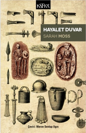 Hayalet Duvar by Sarah Moss
