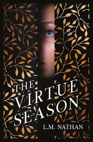 The Virtue Season by L.M. Nathan