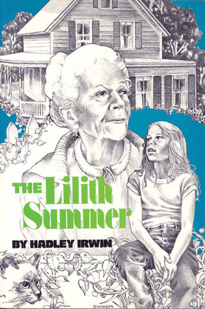 The Lilith Summer by Hadley Irwin
