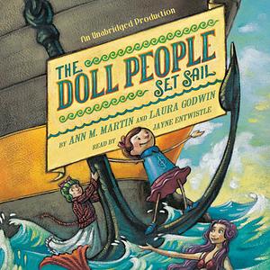 The Doll People Set Sail by Ann M. Martin, Laura Godwin