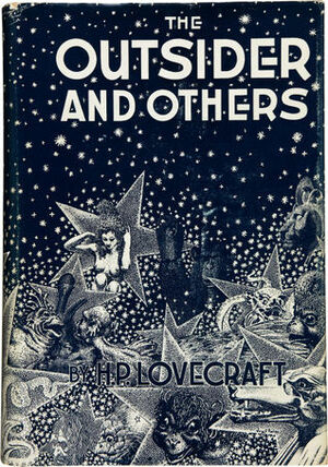 The Outsider And Others by H.P. Lovecraft