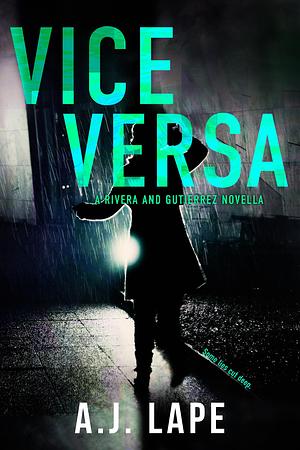 Vice Versa by A.J. Lape, A.J. Lape