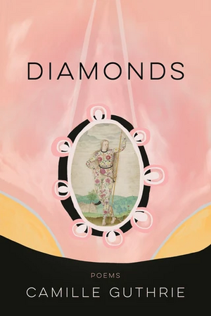 Diamonds by Camille Guthrie