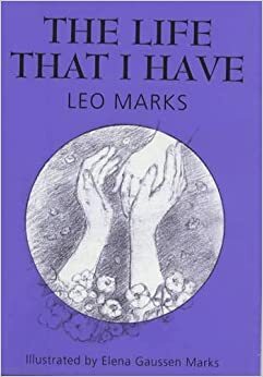 The Life That I Have by Leo Marks