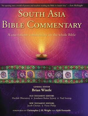 South Asia Bible Commentary: A One-Volume Commentary on the Whole Bible by 