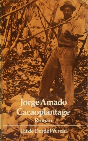 Cacaoplantage by Bertus Dijk, Jorge Amado