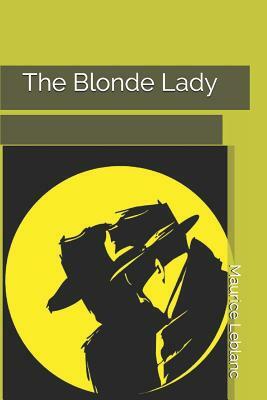 The Blonde Lady by Maurice Leblanc