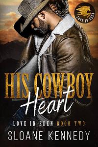 His Cowboy Heart by Sloane Kennedy