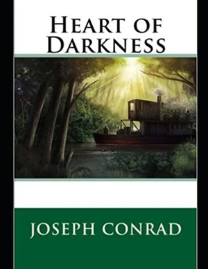 Heart of Darkness by Joseph Conrad