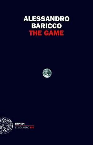 The Game by Luigi Farrauto, Alessandro Baricco, Andrea Novali