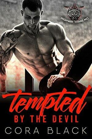 Tempted by the Devil by Cora Black, Cora Black