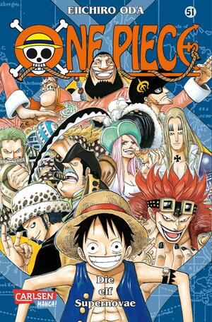 One Piece, Band 51: Die elf Supernovae by Eiichiro Oda