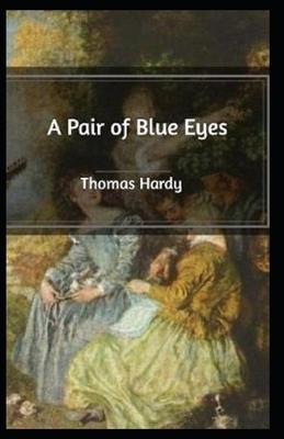 A Pair of Blue Eyes Annotated by Thomas Hardy