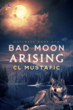 Bad Moon Arising by C.L. Mustafic