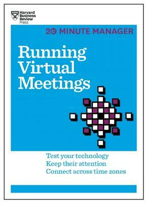 Running Virtual Meetings by Harvard Business Review