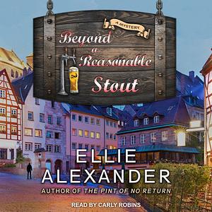 Beyond a Reasonable Stout by Ellie Alexander
