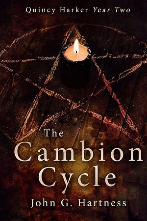 The Cambion Cycle: Quincy Harker, Year Two by John G. Hartness