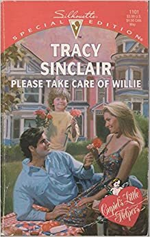 Please Take Care of Willie (Cupid's Little Helpers) by Tracy Sinclair