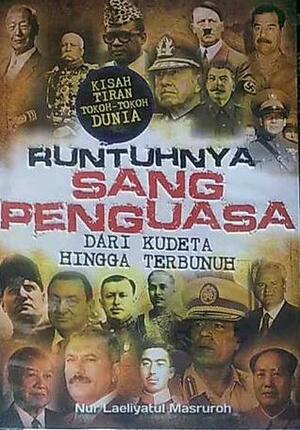 Runtuhnya Sang Penguasa by Nur Laeliyatul Masruroh