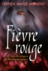 Fièvre rouge by Cécile Desthuilliers, Karen Marie Moning