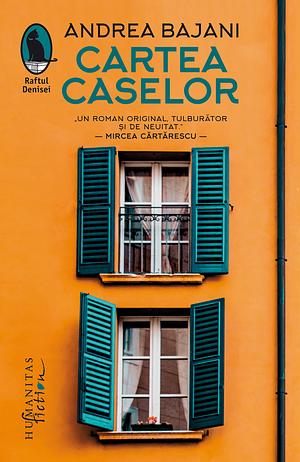 Cartea caselor by Andrea Bajani