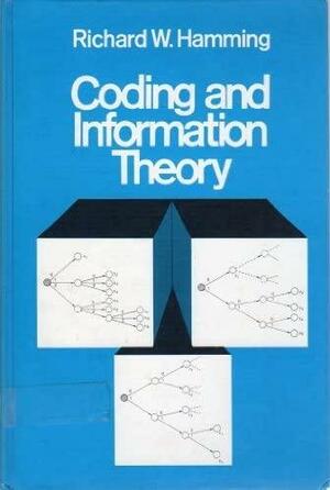 Coding and Information Theory by Richard Hamming