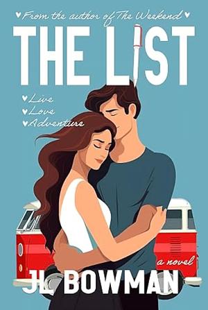 The List by JL Bowman