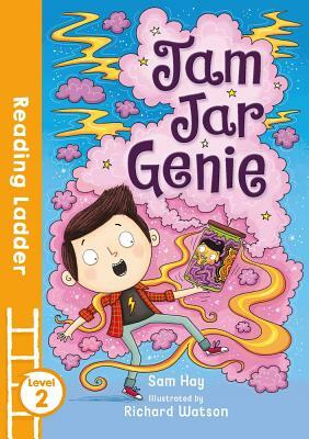 Jam Jar Genie (Reading Ladder Level 2) by Sam Hay