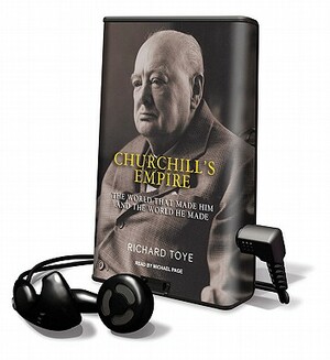 Churchill's Empire by Richard Toye