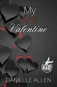 My Anti-Valentine by Danielle Allen