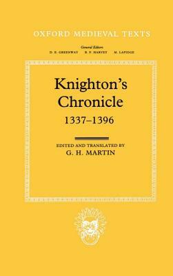 Knighton's Chronicle 1337-1396 by Henry Knighton