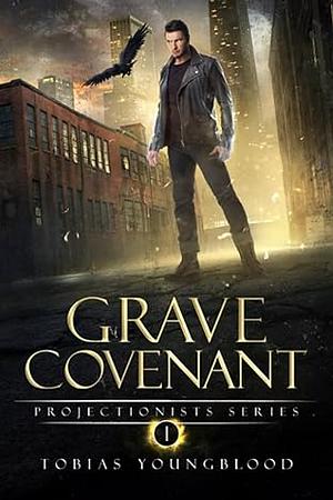 Grave Covenant by Tobias Youngblood