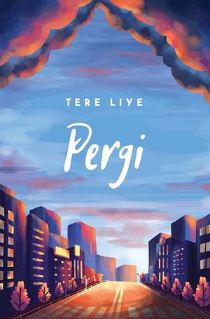 Pergi by Tere Liye