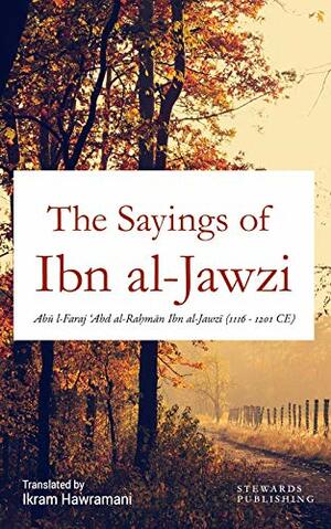The Sayings of Ibn al-Jawzi by Ibn al-Jawzi