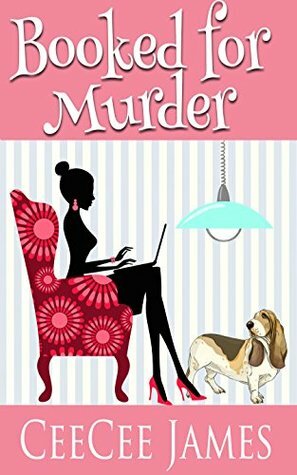 Booked for Murder by CeeCee James