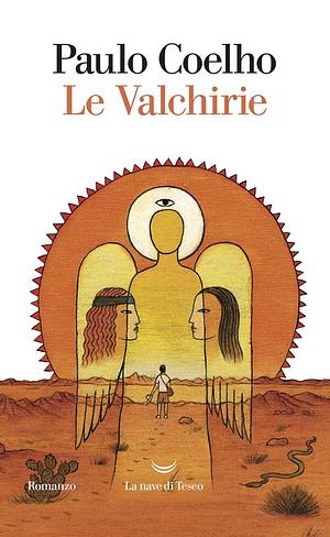 Le Valchirie by Paulo Coelho