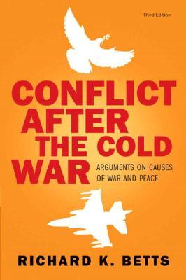 Conflict After the Cold War: Arguments on Causes of War and Peace by ...