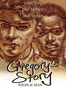 Gregory's Story by Roger Kean