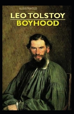Boyhood Illustrated by Leo Tolstoy