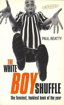 White Boy Shuffle Ome by Paul Beatty, Paul Beatty