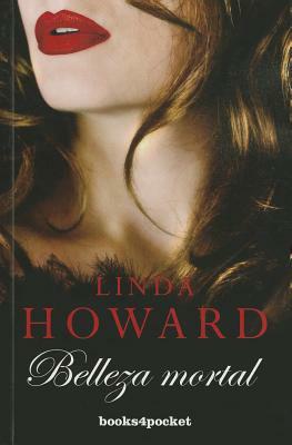 Belleza Mortal by Linda Howard