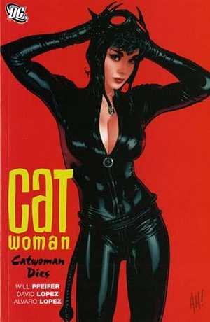 Catwoman, Vol. 7: Catwoman Dies by Will Pfeiffer