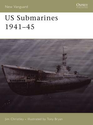 Us Submarines 1941-45 by Jim Christley