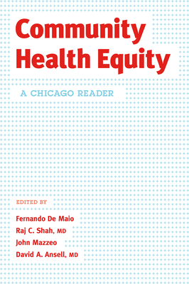 Community Health Equity: A Chicago Reader by 