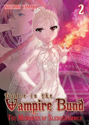 Dance in the Vampire Bund: The Memories of Sledgehammer, Volume 2 by Nozomu Tamaki
