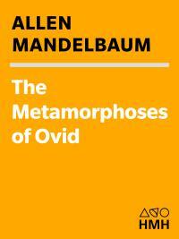 The Metamorphoses of Ovid by Alexander Pope, Ovid, John Dryden