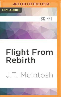 Flight from Rebirth by J. T. McIntosh