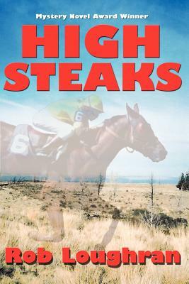 High Steaks by Rob Loughran
