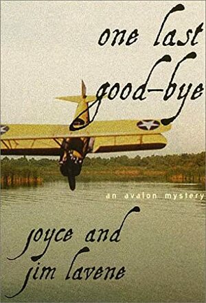 One Last Good-bye by Joyce Lavene, Jim Lavene